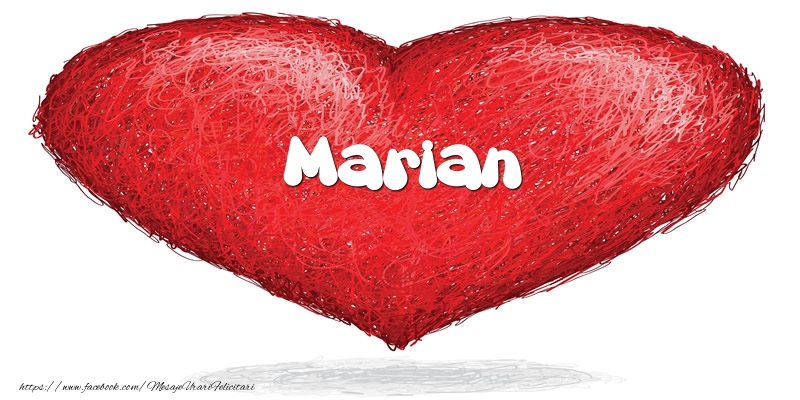 Felicitari de dragoste - Pentru Marian din inima