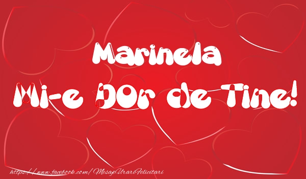 Felicitari de dragoste - Marinela mi-e dor de tine!