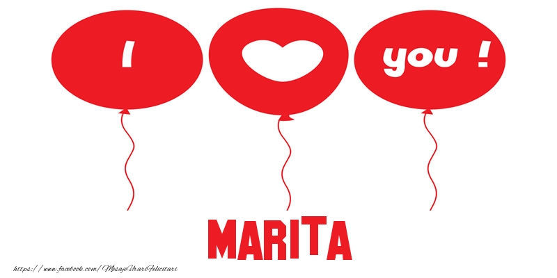 Felicitari de dragoste -  I love you Marita!