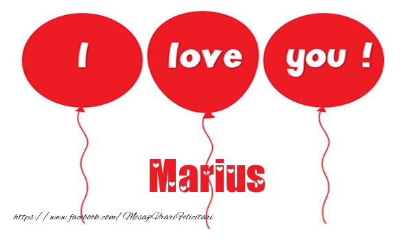 Felicitari de dragoste -  I love you Marius