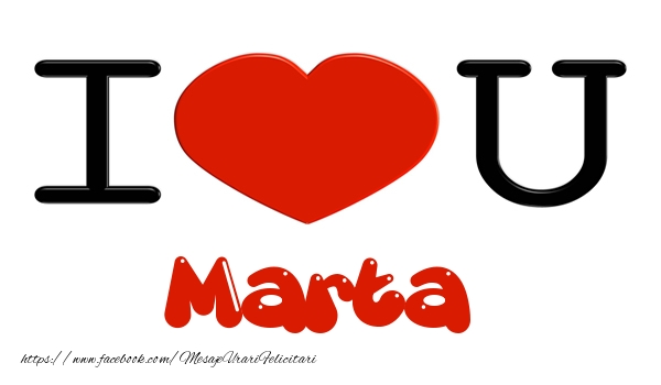 Felicitari de dragoste -  I love you Marta