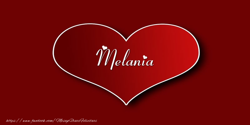 Felicitari de dragoste - ❤️❤️❤️ Inimioare | Love Melania