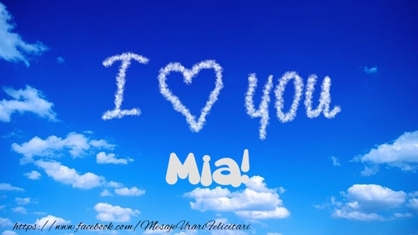 Felicitari de dragoste -  I Love You Mia!