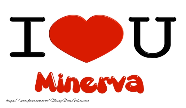 Felicitari de dragoste -  I love you Minerva