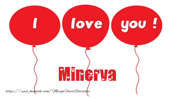 Felicitari de dragoste -  I love you Minerva