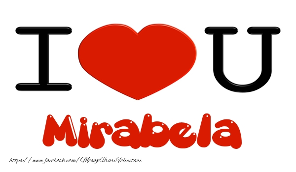 Felicitari de dragoste -  I love you Mirabela
