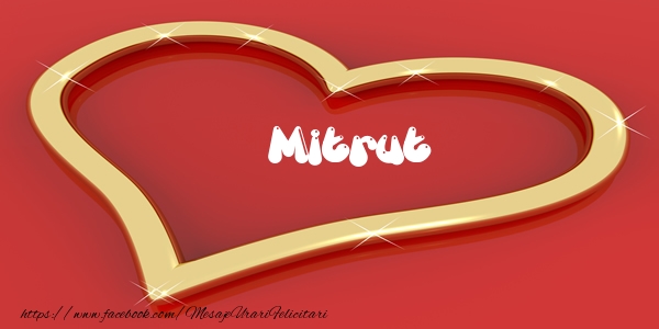 Felicitari de dragoste - Love Mitrut