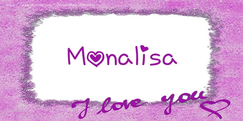 Felicitari de dragoste - Monalisa I love you!