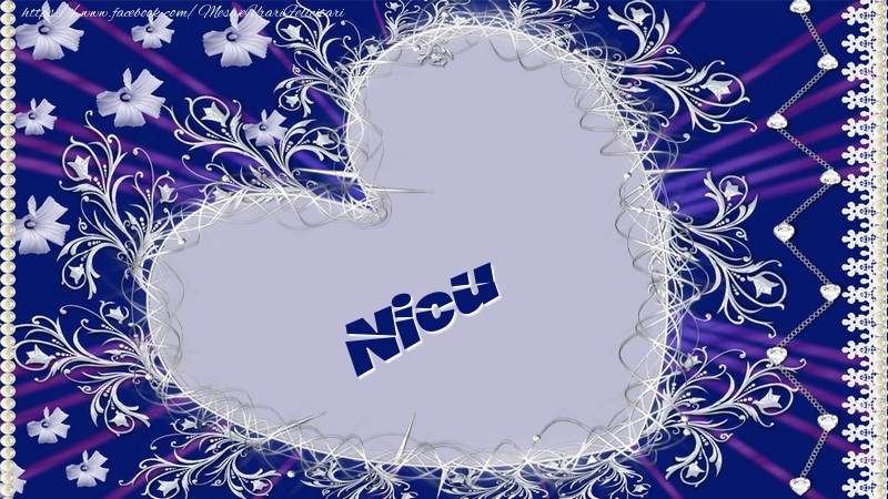 Felicitari de dragoste - Nicu