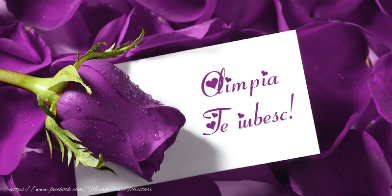 Felicitari de dragoste - Trandafiri | Olimpia Te iubesc!