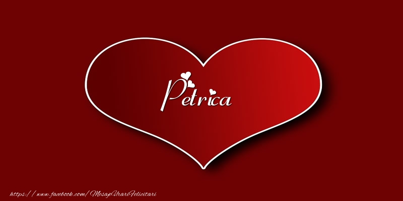 Felicitari de dragoste - Love Petrica