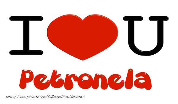 Felicitari de dragoste -  I love you Petronela