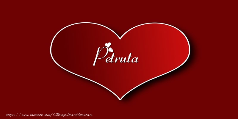 Felicitari de dragoste - Love Petruta