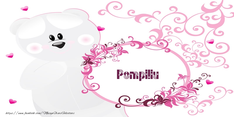 Felicitari de dragoste - Pompiliu Te iubesc!