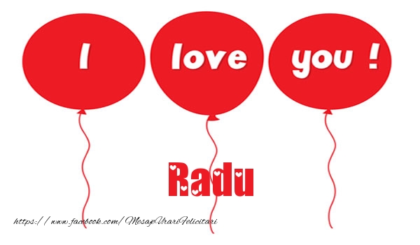 Felicitari de dragoste -  I love you Radu