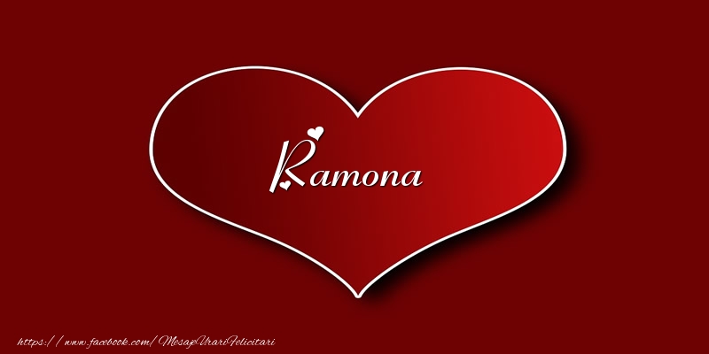 Felicitari de dragoste - Love Ramona