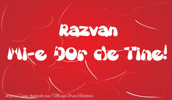 Felicitari de dragoste - ❤️❤️❤️ Inimioare | Razvan mi-e dor de tine!