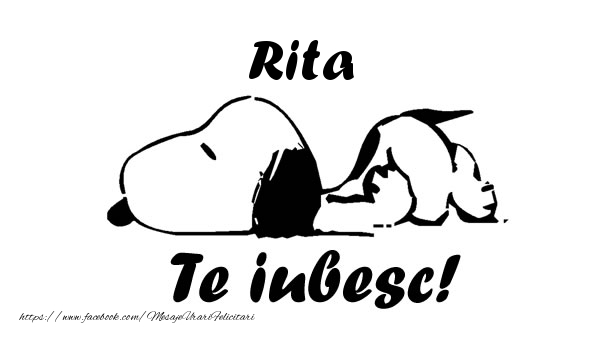 Felicitari de dragoste - Rita Te iubesc!