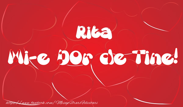Felicitari de dragoste - Rita mi-e dor de tine!