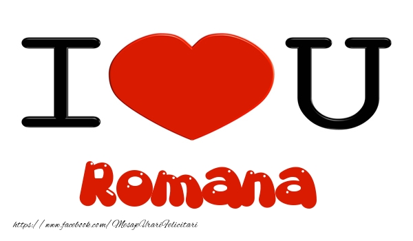 Felicitari de dragoste -  I love you Romana