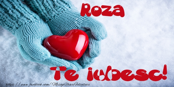 Felicitari de dragoste - Roza Te iubesc!