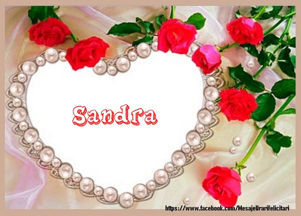 Felicitari de dragoste - Trandafiri | Te iubesc Sandra!