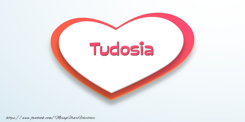 Felicitari de dragoste - Love Tudosia