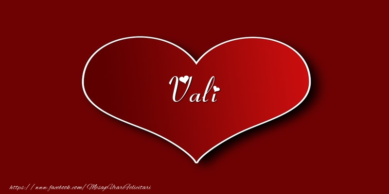 Felicitari de dragoste - Love Vali
