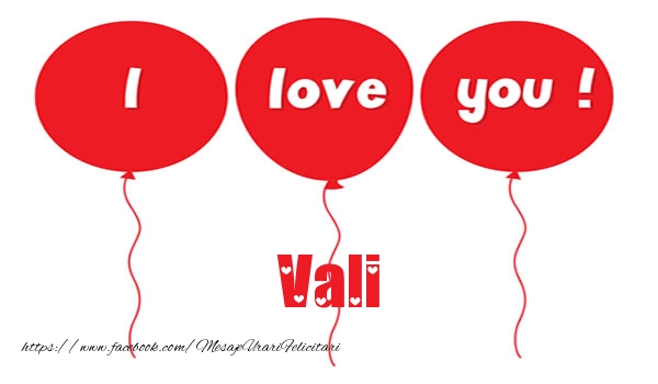 Felicitari de dragoste -  I love you Vali