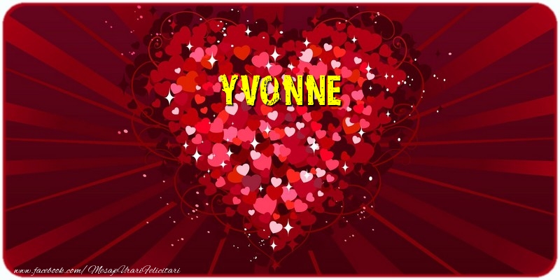 Felicitari de dragoste - Yvonne