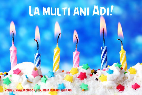 Felicitari de la multi ani - La multi ani Adi!