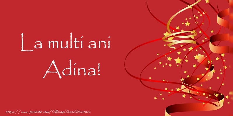 Felicitari de la multi ani - Confetti | La multi ani Adina!