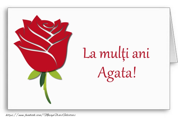 Felicitari de la multi ani - Flori | La multi ani Agata!