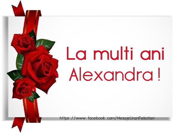 Felicitari de la multi ani - Trandafiri | La multi ani Alexandra