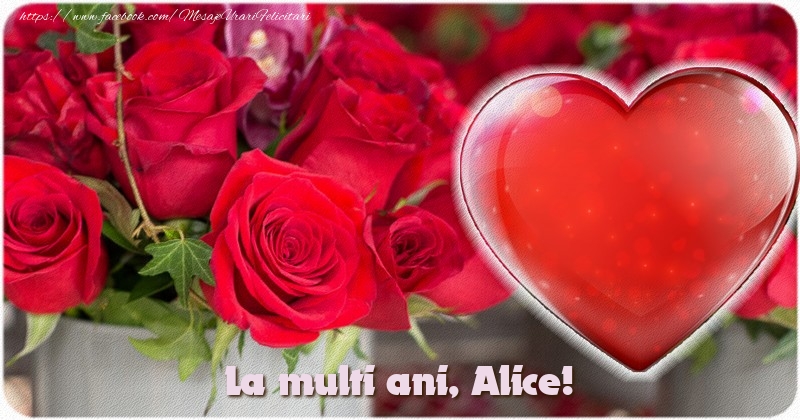 Felicitari de la multi ani - Trandafiri & 1 Poza & Ramă Foto | La multi ani Alice