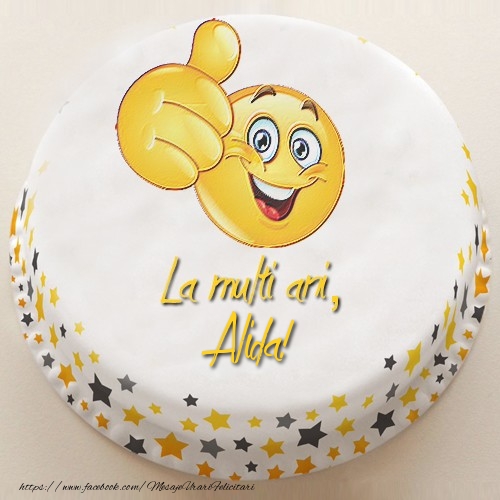 Felicitari de la multi ani - Tort | La multi ani, Alida!