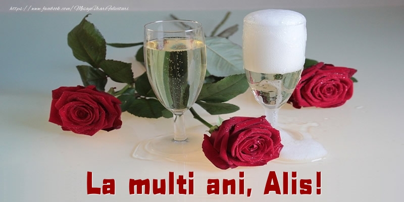 Felicitari de la multi ani - Trandafiri | La multi ani, Alis!