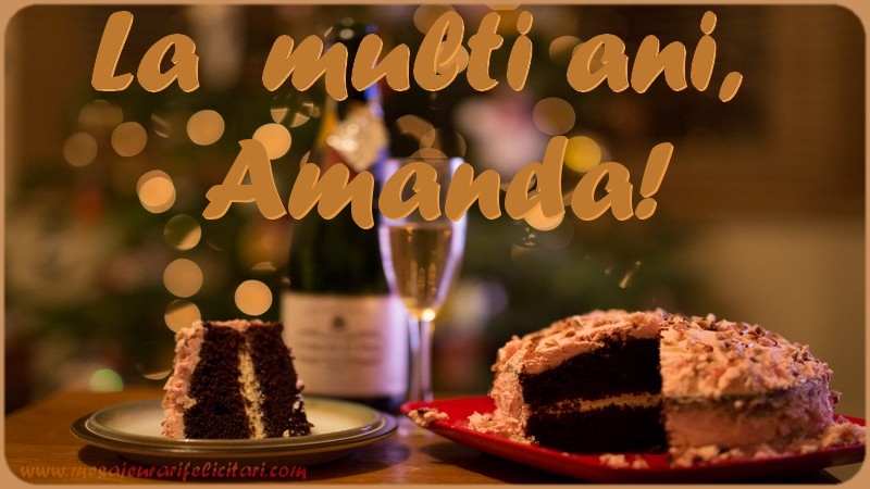 Felicitari de la multi ani - Tort | La multi ani, Amanda!