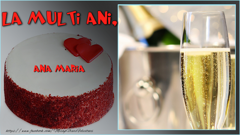 Felicitari de la multi ani - ❤️❤️❤️ Inimioare & Tort & 1 Poza & Ramă Foto | La multi ani, Ana Maria!