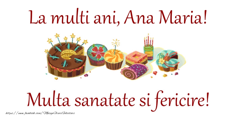 Felicitari de la multi ani - La multi ani, Ana Maria! Multa sanatate si fericire!