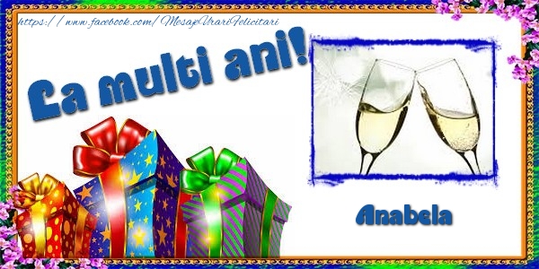 Felicitari de la multi ani - Cadou & 1 Poza & Ramă Foto | La multi ani! Anabela