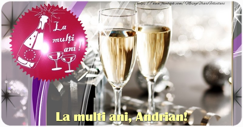 Felicitari de la multi ani - Sampanie & 1 Poza & Ramă Foto | La multi ani, Andrian!