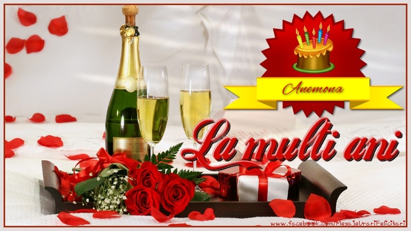Felicitari de la multi ani - Tort & Sampanie | La multi ani, Anemona