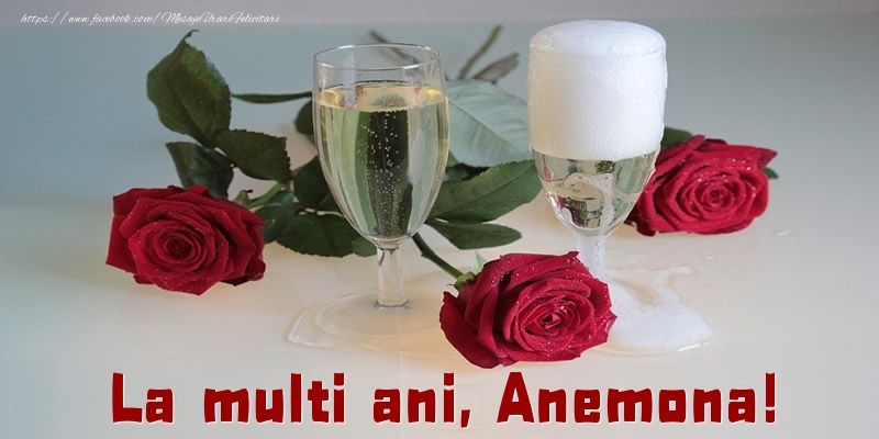 Felicitari de la multi ani - Trandafiri | La multi ani, Anemona!