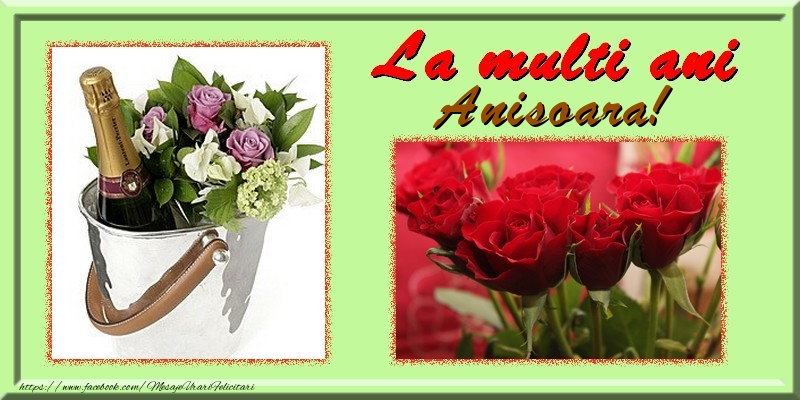 Felicitari de la multi ani - Flori & Trandafiri & 1 Poza & Ramă Foto | La multi ani Anisoara