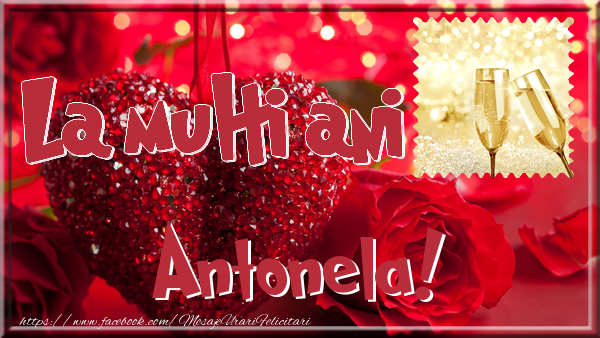 Felicitari de la multi ani - La multi ani Antonela