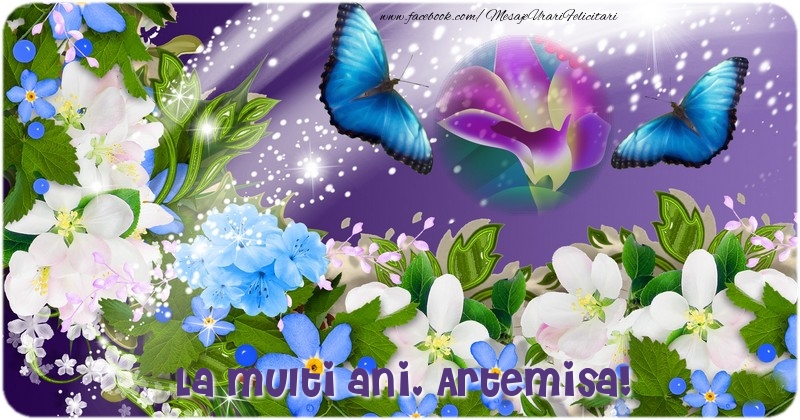 Felicitari de la multi ani - Flori & 1 Poza & Ramă Foto | La multi ani Artemisa,