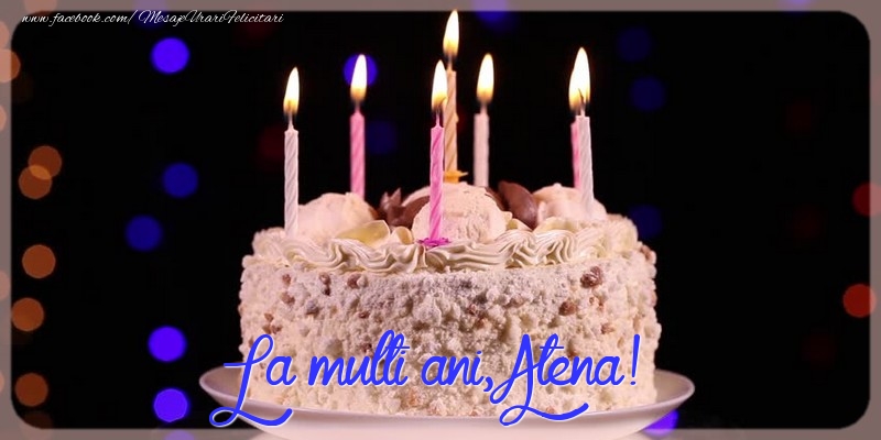 Felicitari de la multi ani - Tort | La multi ani, Atena!