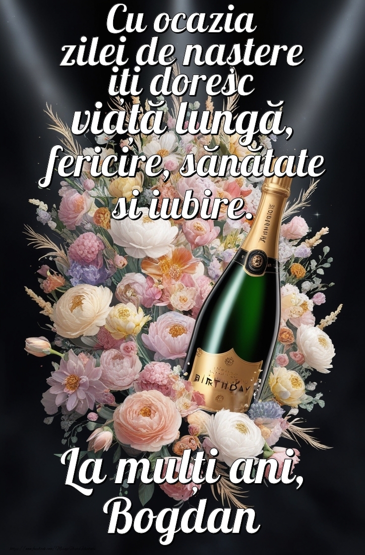 poze la multi ani bogdan Personalizează felicitarea cu nume
