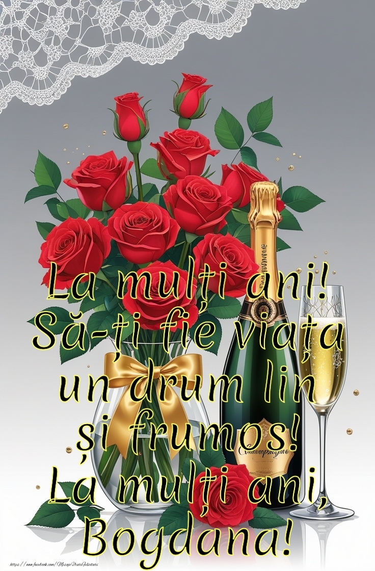 Felicitari de la multi ani - La mulți ani! Să-ți fie viața un drum lin și frumos!